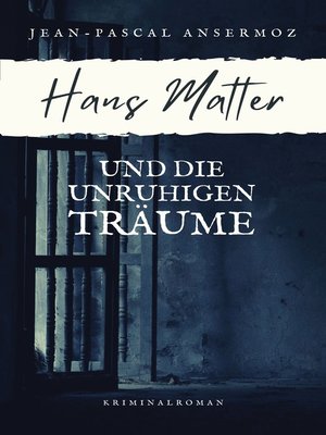 cover image of Hans Matter und die unruhigen Träume